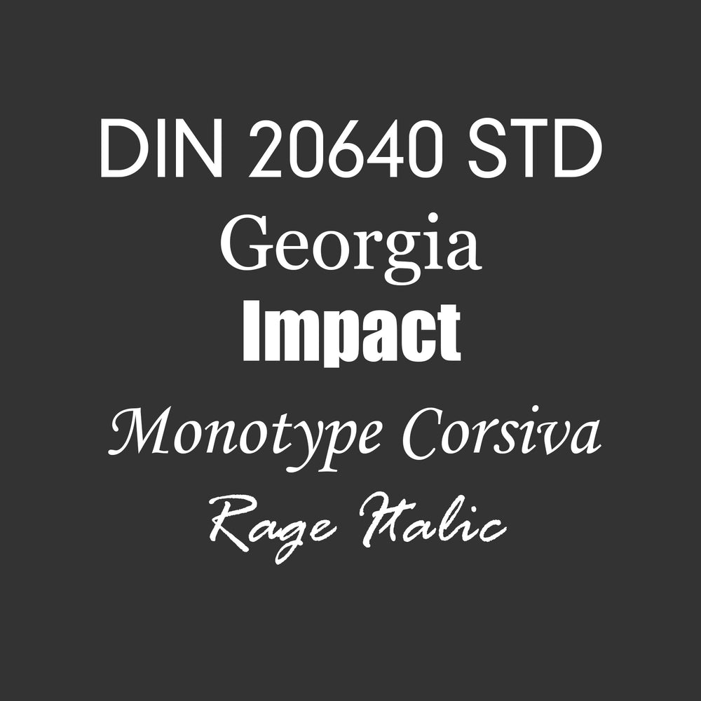 Text listing various font styles (DIN 20640 STD, Georgia, Impact, Monotype Corsiva and Rage Italic) on a dark grey background